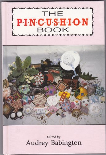 Stock image for The Pincushion Book for sale by AwesomeBooks