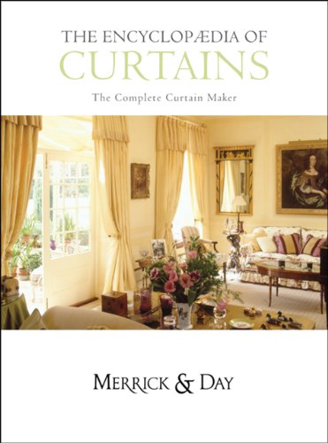 Stock image for The Encyclopedia of Curtains : Complete Curtain Maker for sale by Better World Books