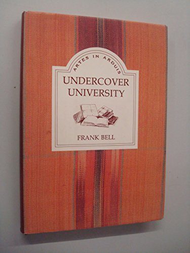 Undercover university (9780951698402) by Frank Bell