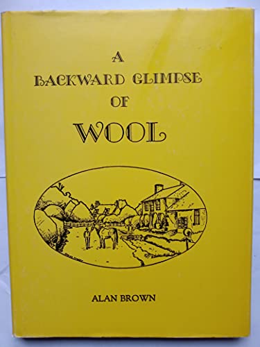 9780951700600: A Backward Glimpse of Wool