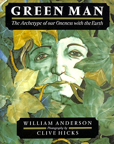 Beispielbild fr Green Man : The Archetype of Our Oneness with the Earth zum Verkauf von Better World Books