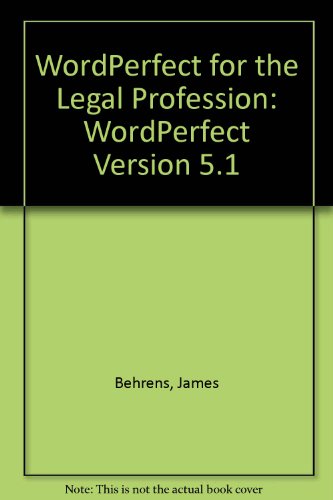 Stock image for WordPerfect for the Legal Profession: WordPerfect Version 5.1 for sale by WorldofBooks