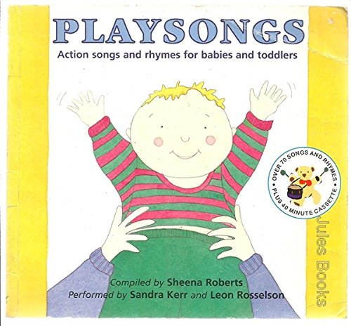 Stock image for Playsongs Action Songs and Rhymes for Babies and Toddlers (Book & Cassette pack) for sale by Goldstone Books