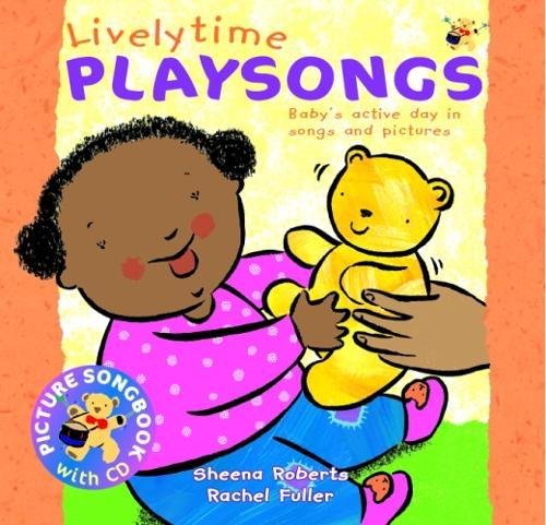 9780951711231: Livelytime Playsongs: Baby's active day in songs and pictures
