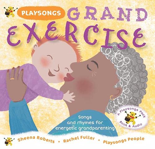 Beispielbild fr Playsongs Grand Exercise: Songs and rhymes for active grandparenting (Grand Playsongs) zum Verkauf von Monster Bookshop