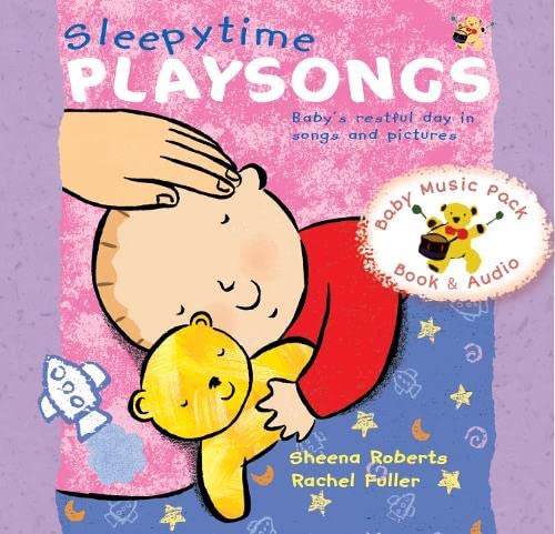 Beispielbild fr Sleepytime Playsongs : Baby's restful day in songs and pictures zum Verkauf von Smartbuy