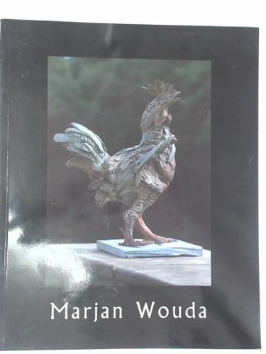 Marjan Wouda: Sculptor (9780951711453) by Wouda, Marjan: