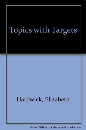 Topics with Targets (9780951711606) by Hardwick, Elizabeth; Moore, Barbara