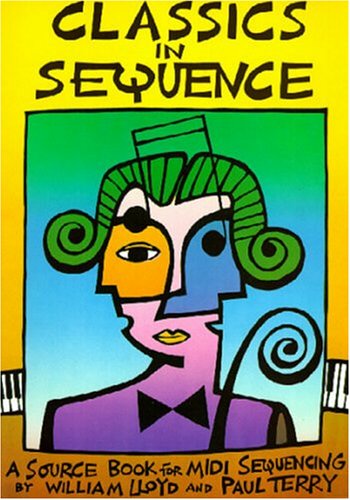 9780951721414: Classics in Sequence: A Source Book for MIDI Sequencing