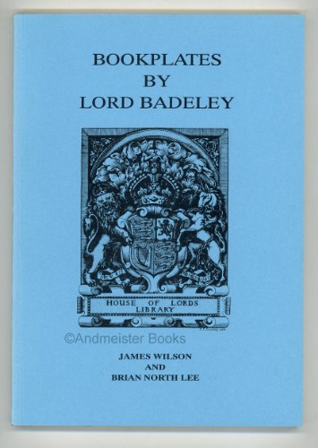 9780951724750: Bookplates by Lord Badeley