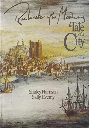 Beispielbild fr Rochester-upon-Medway: The Tale of a City zum Verkauf von Trumpington Fine Books Limited