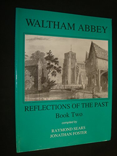 Imagen de archivo de Waltham Abbey: Bk. 2: Reflections of the Past a la venta por WorldofBooks