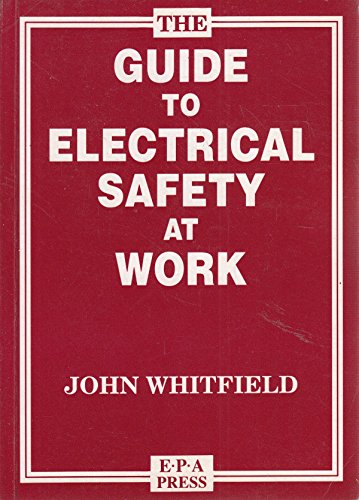 Stock image for The Guide to Electrical Safety at Work for sale by Phatpocket Limited