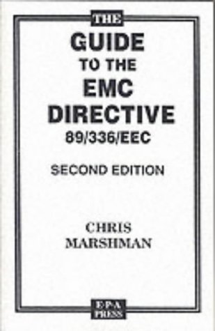 Stock image for The Guide to the EMC Directive 89/336/EEC for sale by Goldstone Books