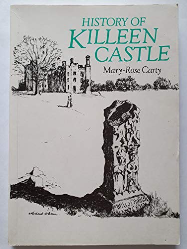 Beispielbild fr History of Killeen Castle, County Meath, Ireland zum Verkauf von WorldofBooks