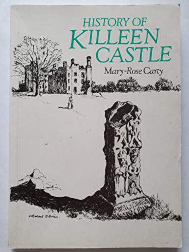 History of Killeen Castle, County Meath, Ireland - Carty, Mary-Rose