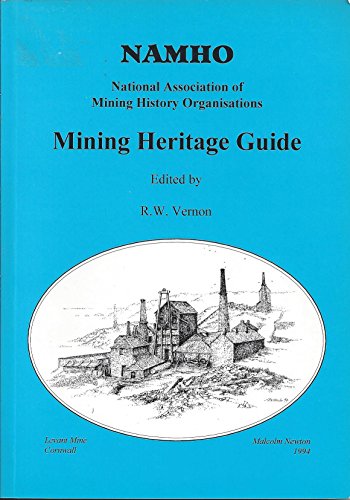 Imagen de archivo de Mining Heritage Guide a la venta por Goldstone Books