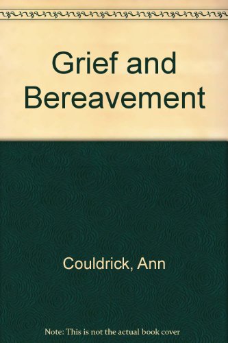 Stock image for Grief and Bereavement for sale by Cambridge Rare Books