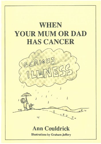 Stock image for When Your Mum or Dad Has Cancer for sale by WorldofBooks