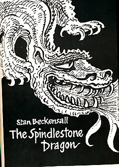 Stock image for The Spindlestone Dragon: A Play for sale by Leaf Ends