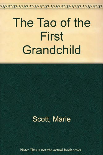 9780951761410: The Tao of the First Grandchild