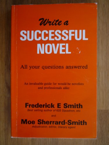 9780951762301: Write a Successful Novel: All Your Questions Answered