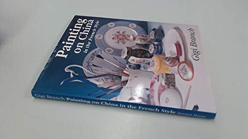 9780951770061: Painting on China in the French Style