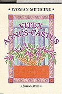 Beispielbild fr Woman Medicine: Vitex Agnus Castus zum Verkauf von WorldofBooks