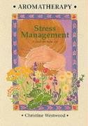 9780951772362: Aromatherapy Stress Management: A Guide for Home Use