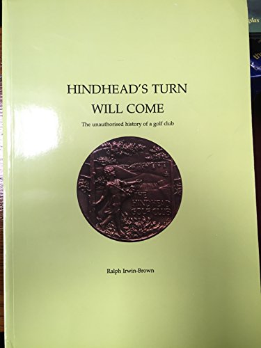 Beispielbild fr Hindhead's Turn Will Come zum Verkauf von WorldofBooks