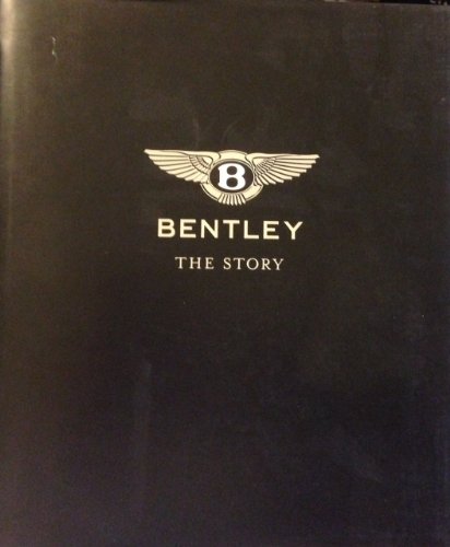 9780951775196: Bentley: The Story