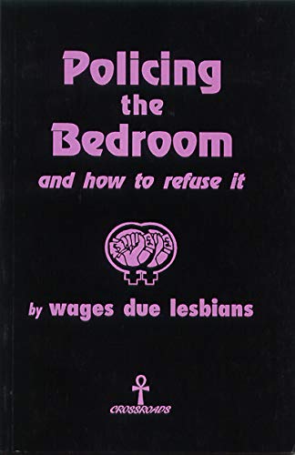 9780951777503: Policing the bedroom and how to refuse it