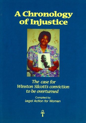 Stock image for A Chronology of Injustice: The Case for Winston Silcott's Conviction to be Overturned for sale by Philip Emery