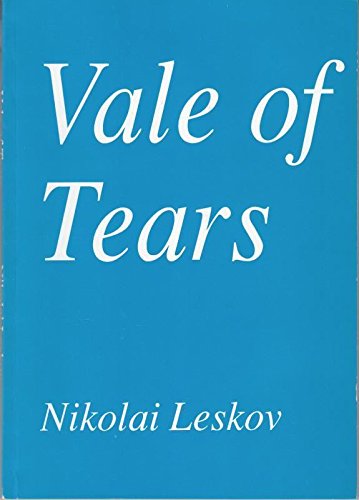 Vale of Tears and on Quakerness: And, on Quakeresses (9780951785300) by Leskov, N. S.; Muckle, James Y.