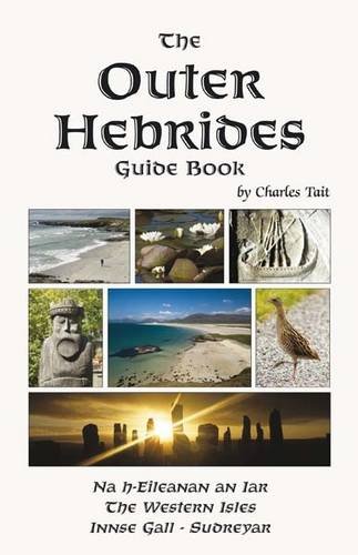 Beispielbild fr Outer Hebrides Guide Book (3rd edition, 2nd revision) zum Verkauf von WorldofBooks