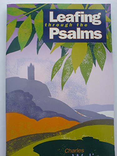 Imagen de archivo de Leafing Through The Psalms a la venta por Cheryl's Books