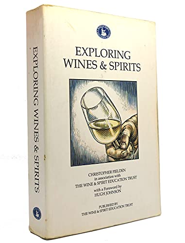 Stock image for Exploring Wines and Spirits for sale by AwesomeBooks