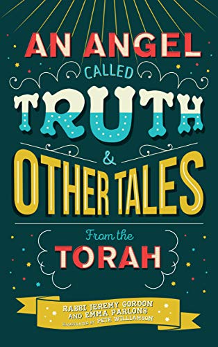 Beispielbild fr An Angel Called Truth and Other Tales from the Torah zum Verkauf von ThriftBooks-Atlanta