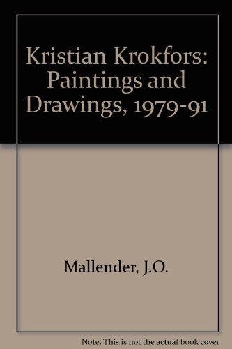 Kristian Krokfors: Paintings and Drawings, 1979-91 (9780951804902) by No Author