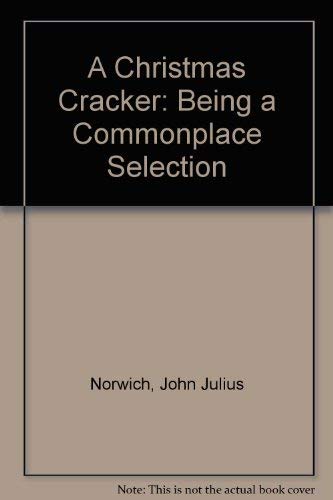 9780951807859: A Christmas Cracker: Being a Commonplace Selection