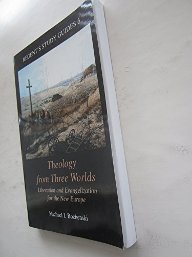 Stock image for Theology from Three Worlds: Liberation and Evangelization for the New Europe for sale by Anybook.com