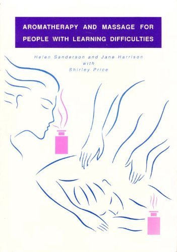 Aromatherapy and Massage for People with Learning Difficulties - Sanderson, Helen, Harrison, Jane, Price, Shirley