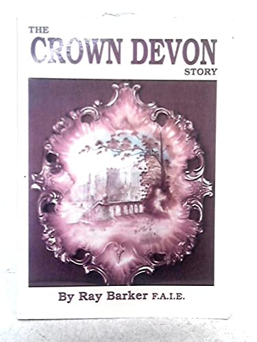 9780951827109: Crown Devon Story