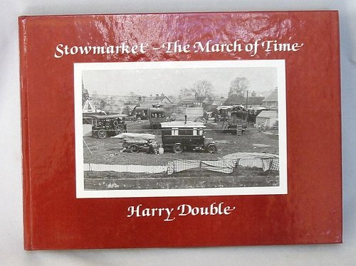 Stock image for Stowmarket. The March Of Time for sale by WorldofBooks