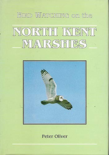 Stock image for Bird Watching on the North Kent Marshes for sale by WorldofBooks