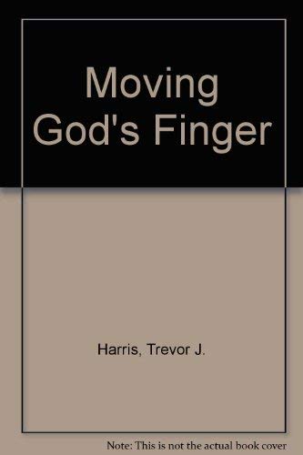 Imagen de archivo de Moving God's Finger a la venta por WorldofBooks