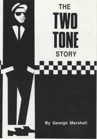 Beispielbild fr The Two Tone Story zum Verkauf von ThriftBooks-Atlanta