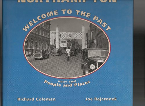 9780951855782: People and Places (Pt. 2) (Northampton Welcome to the Past)