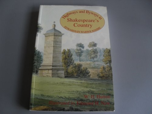 9780951858974: Highways and Byways of Shakespeare's Country [Idioma Ingls]