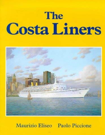 Stock image for The Costa Liners Eliseo, Maurizio and Piccione, Paolo for sale by Broad Street Books